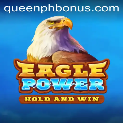 Discover the Thrilling World of EaglePower: A Strategic Adventure with QUEENPH